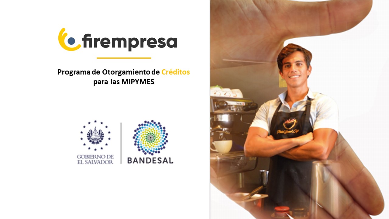 Pasos y requisitos para aplicar al Programa de Otorgamiento de Créditos para empresas afectadas por el covid-19 en El Salvador