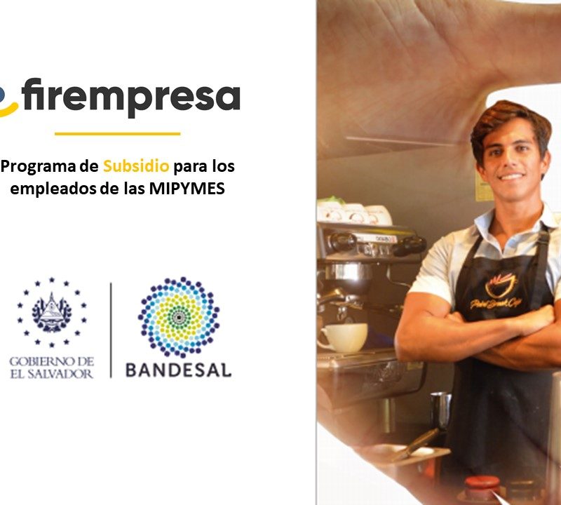 Pasos y requisitos para aplicar al subsidio para empleados de las MIPYMES afectados por el COVID-19 en El Salvador.